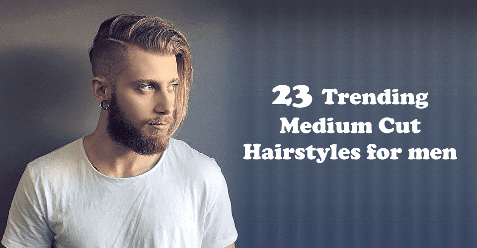 23 Trending Medium Hairstyles For Men In 2018 - Mens 